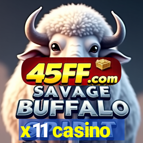 x11 casino